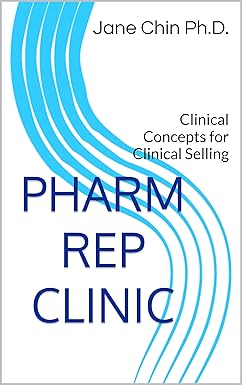 Pharm Rep Clinic by Jane Chin Ph.D.